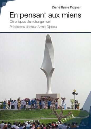 Couverture du livre « En pensant aux miens ; chroniques d'un changement » de Diane Basile Kognan aux éditions Publibook