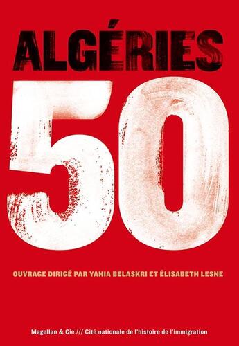 Couverture du livre « Algéries 50 » de  aux éditions Magellan & Cie