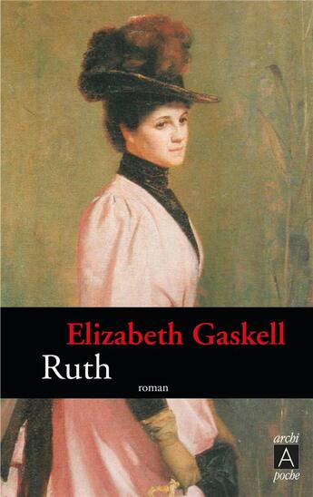 Couverture du livre « Ruth » de Elizabeth Gaskell aux éditions Archipoche