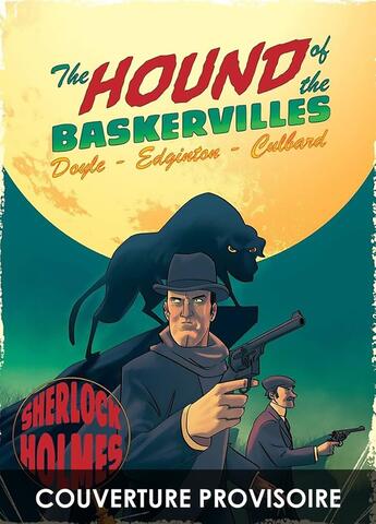 Couverture du livre « Les aventures illustrées de Sherlock Holmes - Le Chien des Baskerville » de Ian Culbard et Ian Edginton aux éditions Akileos