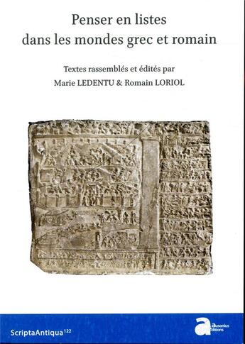 Couverture du livre « Penser en listes dans les mondes grec dans l'épopée et l'historiographie latines » de Romain Loriol et Marie Ledentu aux éditions Ausonius