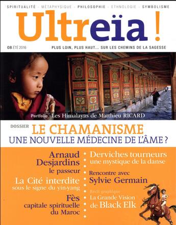 Couverture du livre « Ultreïa ! n.8 ; le chamanisme, une nouvelle médecine de l'âme ? » de Ultreia aux éditions Hozhoni