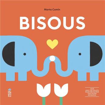 Couverture du livre « Bisous » de Marta Comin aux éditions Saltimbanque