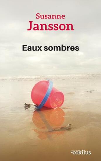 Couverture du livre « Eaux sombres » de Jansson Susanne aux éditions Ookilus