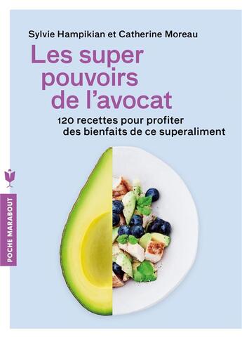 Couverture du livre « Les super pouvoirs de l'avocat » de Catherine Moreau et Sylvie Hampikian aux éditions Marabout