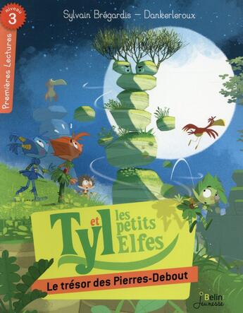Couverture du livre « Tyl et les petits elfes ; le trésor des Pierres-Debout ; niveau 3 » de Dankerleroux et Sylvain Bregardis aux éditions Belin Education