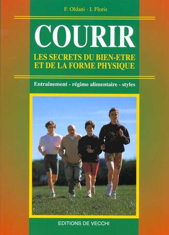 Couverture du livre « Courir » de F Oldani et I Floris aux éditions De Vecchi