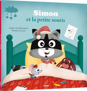 Couverture du livre « Simon et la petite souris » de Sophie De Mullenheim et Romain Guyard aux éditions Auzou