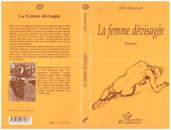 Couverture du livre « La femme dévisagée » de Edith Habersaat aux éditions L'harmattan