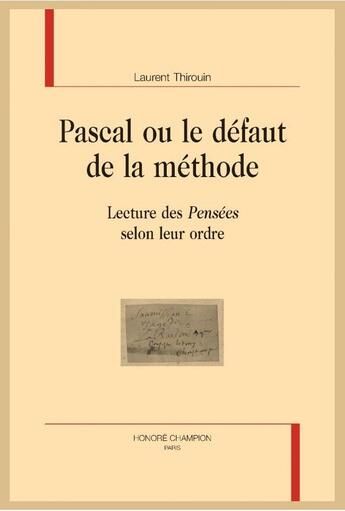 Couverture du livre « Pascal ou le défaut de la méthode » de Laurent Thirouin aux éditions Honore Champion