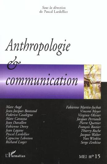 Couverture du livre « Anthropologie et communication - vol15 » de  aux éditions L'harmattan