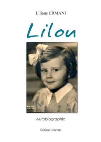 Couverture du livre « Lilou » de Liliane Ermani aux éditions Benevent
