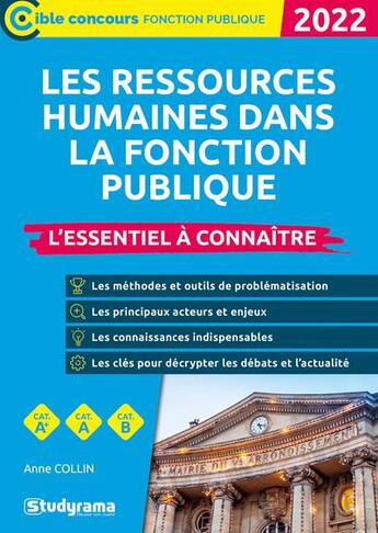 Couverture du livre « Les ressources humaines dans la fonction publique : l'essentiel à connaître (édition 2022) » de Anne Collin aux éditions Studyrama