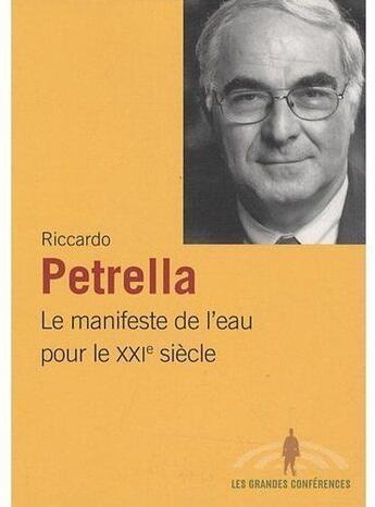 Couverture du livre « Le manifeste de l'eau pour le XXIe siècle » de Petrella R aux éditions Fides