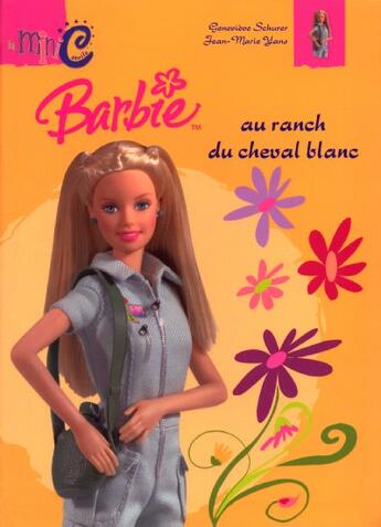 Couverture du livre « Barbie Au Ranch Du Cheval Blanc » de Genevieve Schurer aux éditions Hemma