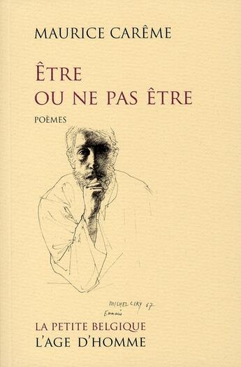 Couverture du livre « Être ou ne pas être » de Careme Maurice aux éditions L'age D'homme