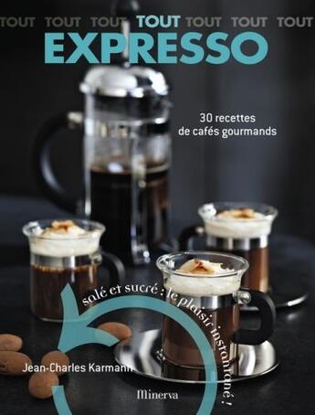 Couverture du livre « Tout expresso » de Jean-Charles Karmann aux éditions Minerva