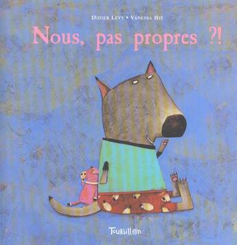 Couverture du livre « Nous Pas Propres » de Levy/Hie aux éditions Tourbillon