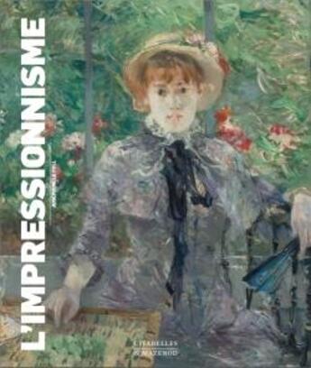 Couverture du livre « L'impressionnisme » de Josephine Le Foll aux éditions Citadelles & Mazenod