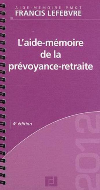 Couverture du livre « L'aide-mémoire de la prévoyance-retraite » de  aux éditions Lefebvre