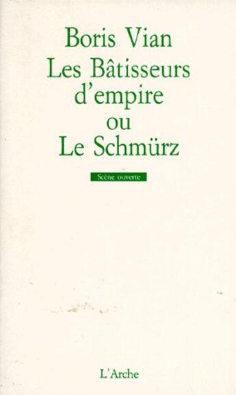 Couverture du livre « Bâtisseurs d'empire ou le Schmurz » de Boris Vian aux éditions L'arche