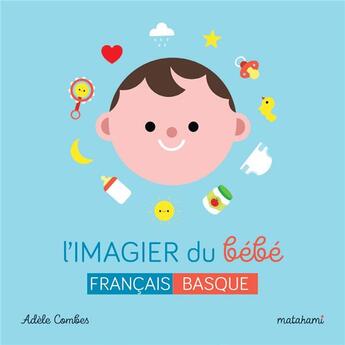 Couverture du livre « L'imagier du bébé » de Adele Combes aux éditions Matahami