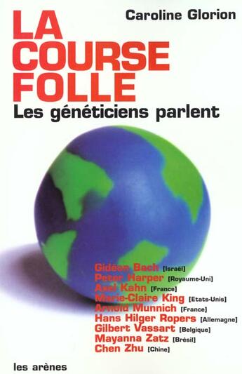 Couverture du livre « La course folle » de Caroline Glorion aux éditions Les Arenes