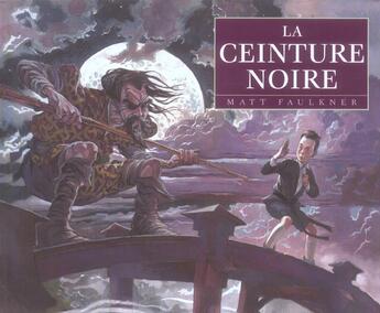 Couverture du livre « La ceinture noire » de Matt Faulkner aux éditions De L'eveil