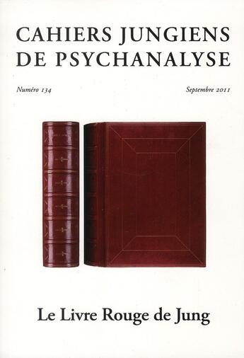 Couverture du livre « Le livre rouge de jung - cahiers jungiens de psychanalyse n 134 » de  aux éditions Cahiers Jungiens De Psychanalyse