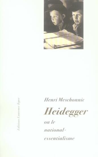 Couverture du livre « Heidegger ou le national-essentialisme » de Henri Meschonnic aux éditions Corlevour