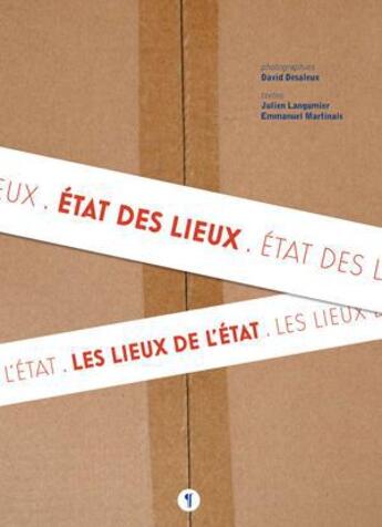 Couverture du livre « État des lieux, les lieux de l'Etat » de David Desaleux et Julien Langumier et Emmanuel Martinais aux éditions Libel