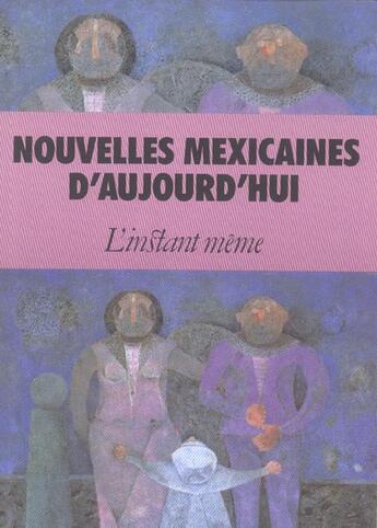 Couverture du livre « Nouvelles mexicaines d aujourd hui » de  aux éditions Instant Meme