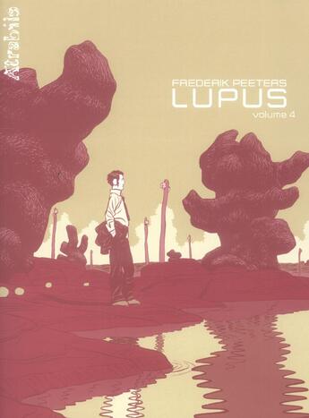 Couverture du livre « Lupus Tome 4 » de Frederik Peeters aux éditions Atrabile