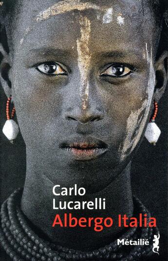 Couverture du livre « Albergo Italia » de Carlo Lucarelli aux éditions Metailie