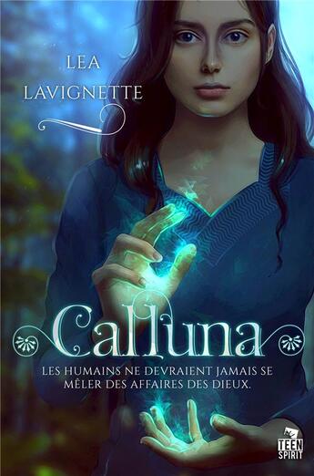 Couverture du livre « Calluna » de Léa Lavignette aux éditions Teen Spirit