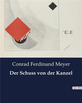 Couverture du livre « Der Schuss von der Kanzel » de Meyer C F. aux éditions Culturea