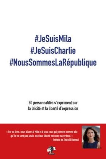 Couverture du livre « #jesuisMila #jesuisCharlie #noussommeslaRépublique ; 50 personnalités s'expriment sur la laïcité » de Bitan et Zineb El Rhazoui aux éditions Seramis