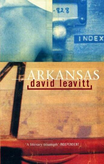 Couverture du livre « Arkansas » de David Leavitt aux éditions Little Brown Book Group Digital