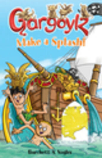 Couverture du livre « Gargoylz Make a Splash! » de Vogler Sara aux éditions Rhcb Digital