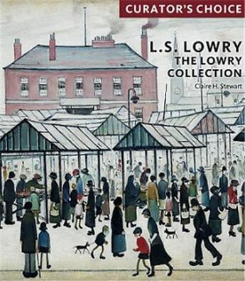 Couverture du livre « L.s. lowry the lowry collection » de Stewart Claire aux éditions Scala Gb