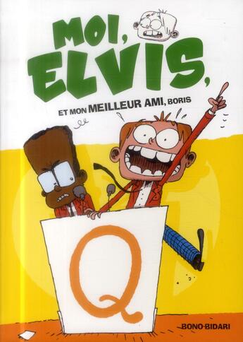 Couverture du livre « Moi, Elvis t.3 ; et mon meilleur ami Boris » de Bono Bidari aux éditions Hachette Romans