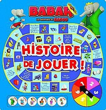 Couverture du livre « Babar ; les aventures de Badou ; histoire de jouer » de  aux éditions Le Livre De Poche Jeunesse