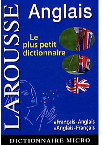 Couverture du livre « Dictionnaire Larousse micro anglais ; français-anglais / anglais-français (édition 2009) » de  aux éditions Larousse