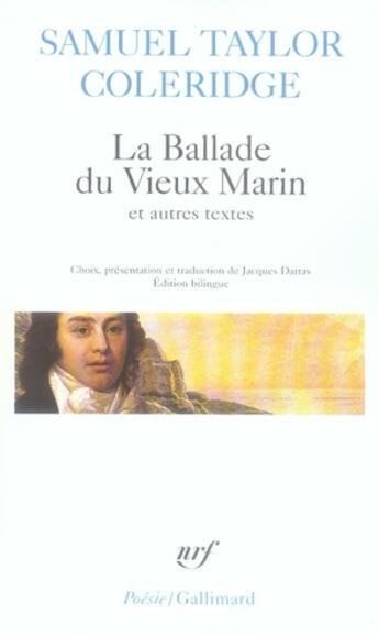 Couverture du livre « La ballade du vieux marin et autres textes » de Samuel Taylor Coleridge aux éditions Gallimard