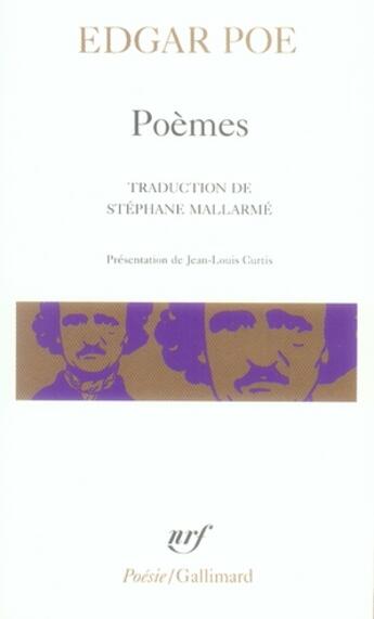 Couverture du livre « Poèmes ; genèse d'un poème » de Edgar Allan Poe aux éditions Gallimard