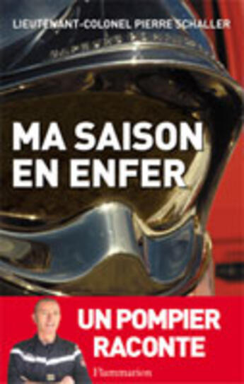 Couverture du livre « Ma saison en enfer » de Pierre Schaller aux éditions Flammarion