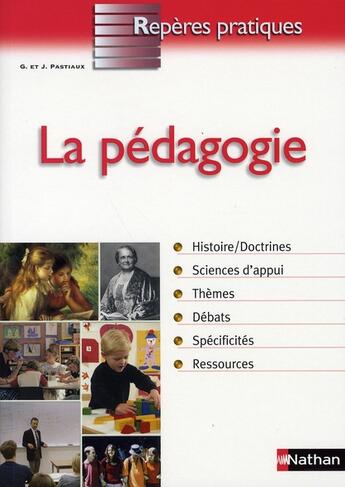 Couverture du livre « La pédagogie » de Pastiaux aux éditions Nathan