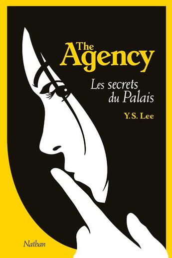 Couverture du livre « The agency t.3 ; les secrets du palais » de Y.S. Lee aux éditions Nathan