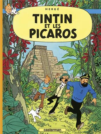 Couverture du livre « Les aventures de Tintin Tome 23 : Tintin et les Picaros » de Herge aux éditions Casterman