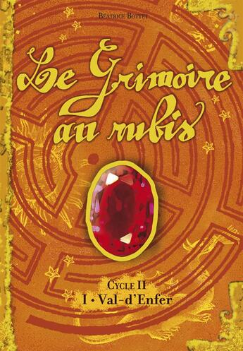 Couverture du livre « Le grimoire au rubis - t04 - val-d'enfer » de Bottet/Carre aux éditions Casterman